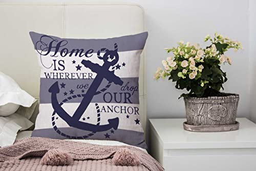 Nautical Farmhouse Saying 16 x 16 Decorative Throw Pillow Cover, Home is Wherever We Drop Our Anchor Quote Sign Summer Cruise Lover Square Decorative Throw Pillow Case Cushion Cover 16 x 16 inch - color: Multi 35