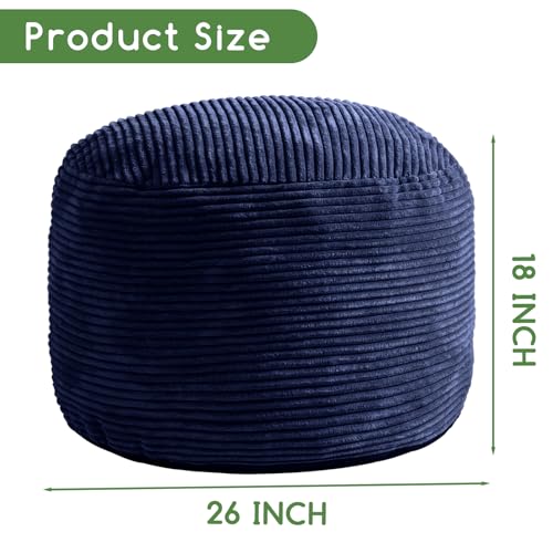 HIGOGOGO Round Stuffed Pouf Ottoman, Corduroy Poufs with Foam Chunk Filling, Furry and Fluffy Pouf Foot Stool Storage Ottoman, 26 X 18 Floor Poufs Foot Rest for Living Room, Navy - color: Navy, size: 26"D x 26"W x 18"H