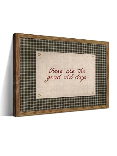 LBTZEVIR Framed These Are The Good Old Days Wall Art Rustic Farmhouse Quote Print Vintage Family Inspirational Quote Pictures Wall Decor Vintage Plaid Pattern Inspirational Decor for Living Room Bedroom 8x10 inch - color: These Are The Good Old Days, size