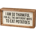 Primitives by Kathy Rustic Farmhouse Decor - Inspirational Wall Art, Wooden Table/Shelf Decor, Boho Kitchen Accessories 5”x7” - style: Eat Potatoes
