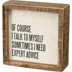 Primitives by Kathy Funny Box Sign with Natural Wood Frame and Inset Design, Sassy Home Decor, Rustic Style with Distressed Details, 5 by 5 Inches, Designed for Wall or Tabletop Display - style: Expert Advice
