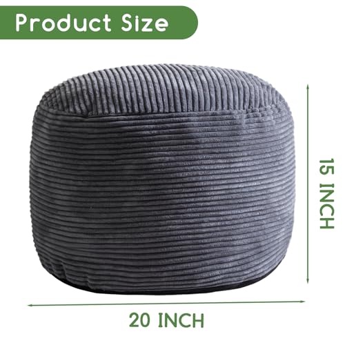 HIGOGOGO Round Stuffed Pouf Ottoman, Corduroy Poufs with Foam Chunk Filling, Furry and Fluffy Pouf Foot Stool Storage Ottoman, 20 X 15 Floor Poufs Foot Rest for Living Room, Dark Grey - color: Dark Grey, size: 20"D x 20"W x 15"H