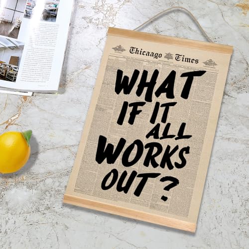 HEYJEEPER Vintage Wall Art Decor-What If It All Works Out Wall Hanging Poster,Vintage Positive Affirming Inspirational Minimalist Prints Poster For Home Bedroom Office Home Decor 14x18.5Inch - color: Gray-What