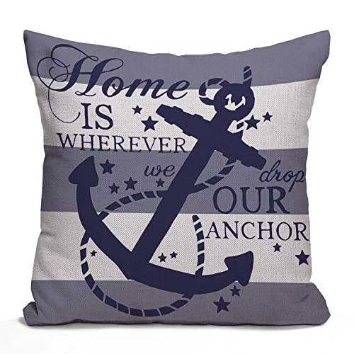 Nautical Farmhouse Saying 16 x 16 Decorative Throw Pillow Cover, Home is Wherever We Drop Our Anchor Quote Sign Summer Cruise Lover Square Decorative Throw Pillow Case Cushion Cover 16 x 16 inch - color: Multi 35