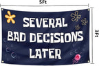 Several Bad Decisions Later Flag 3x5 Ft Cool Funny Tapestry for College Dorm Room Guys Man Cave Frat Bedroom