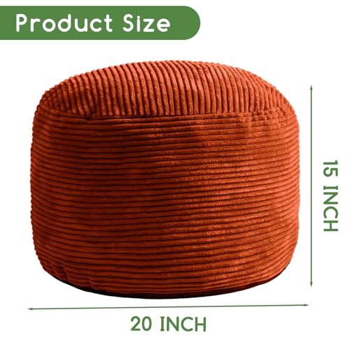 HIGOGOGO Round Stuffed Pouf Ottoman, Corduroy Poufs with Foam Chunk Filling, Furry and Fluffy Pouf Foot Stool Storage Ottoman, 20 X 15 Floor Poufs Foot Rest for Living Room, Terra Cotta - color: Terra Cotta, size: 20"D x 20"W x 15"H