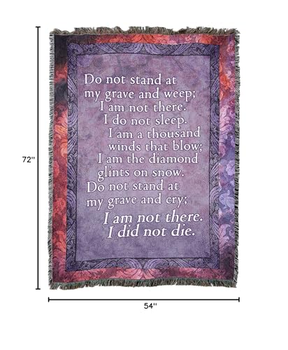 Pure Country Weavers Do Not Stand At My Grave and Weep Poem Blanket - Sympathy Bereavement Gift Tapestry Throw Woven from Cotton - Made in the USA (72x54) - color: Do Not Stand, size: 72" x 54"