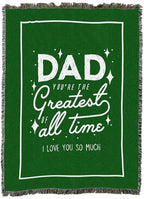 Pure Country Weavers Greatest Dad of All Time Blanket - Gift Tapestry Throw Woven from Cotton - Made in The USA (60X80) - color: Greatest Dad of All Time, size: 60x80