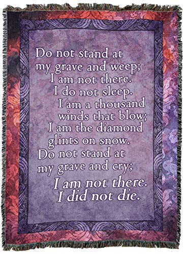 Pure Country Weavers Do Not Stand At My Grave and Weep Poem Blanket - Sympathy Bereavement Gift Tapestry Throw Woven from Cotton - Made in the USA (72x54) - color: Do Not Stand, size: 72" x 54"