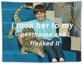BionZax I Took Her To My Penthouse and I Freaked It Ravi Tapestry for Bedroom Aesthetic, Funny and Meme Tapestries for College Dorm and Living Room - Small Size 30"x40"