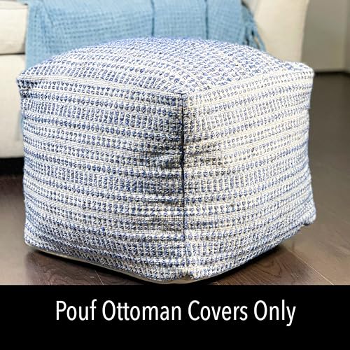 Chardin home UNSTUFFED Ottoman, Cozy & Bohemian Pouf Covers, Hand Crafted Casual Seating, Footrest, Square Floor Pillow for Home, Office, Bedroom, Living Room, 16.5" x 16.5"x 12.9", Blue-Off White - color: Blue-cream, size: 16.5"D x 16.5"W x 12.9"H