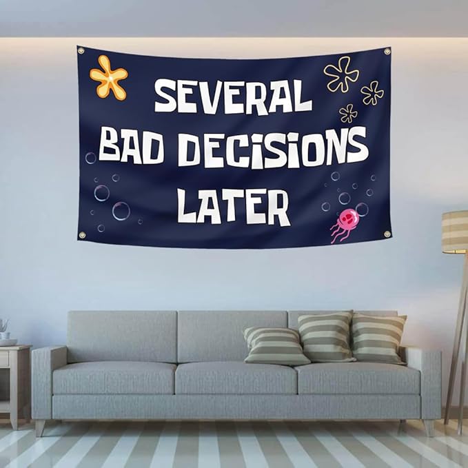 Several Bad Decisions Later Flag 3x5 Ft Cool Funny Tapestry for College Dorm Room Guys Man Cave Frat Bedroom