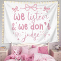 LIANGW Coquette Pink Bow Tapestry Wall Hanging, Preppy Room Decor, We Listen and We Don't Judge Aesthetic Wall Blanket, Pink Girly Aesthetic Decor for Girls Room, Dorm, Apartment, 50x60 Inch