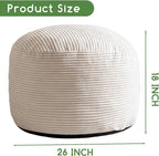 HIGOGOGO Round Stuffed Pouf Ottoman, Corduroy Poufs with Foam Chunk Filling, Furry and Fluffy Pouf Foot Stool Storage Ottoman, 26 X 18 Floor Poufs Foot Rest for Living Room, Beige